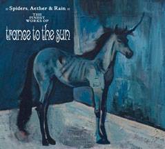 Trance To The Sun : Spiders, Aether and Rain
